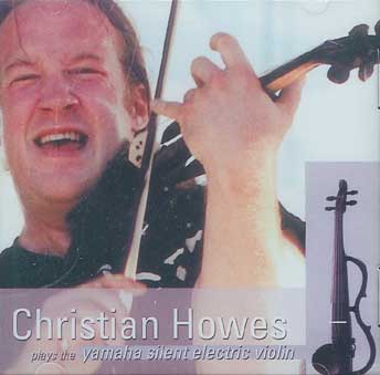 Christian Howes Plays Yamaha the Silent Electric Violin (Download Only) - Christian Howes