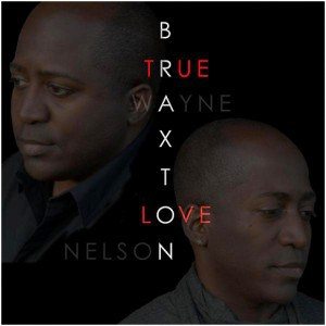 Braxton Brothers True Love Album Cover