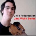 Creative Strings Player Jason Anick teaches classical players how to improvise over 2-5-1 progressions.