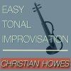 Easy Tonal Improvisation (Multimedia Course)